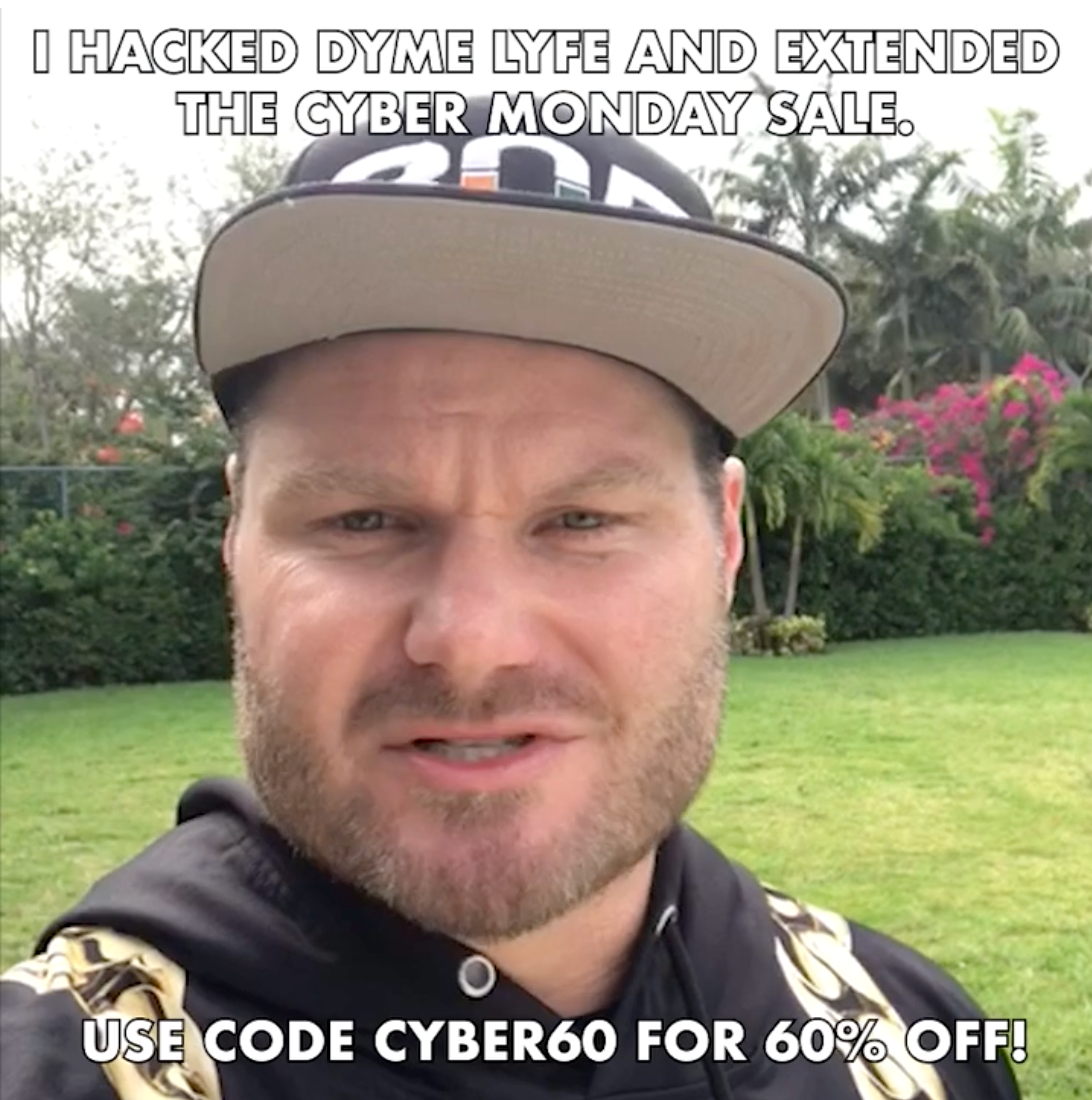 Brett Romberg Hacks Dyme Lyfe & Extends Cyber Monday Sale